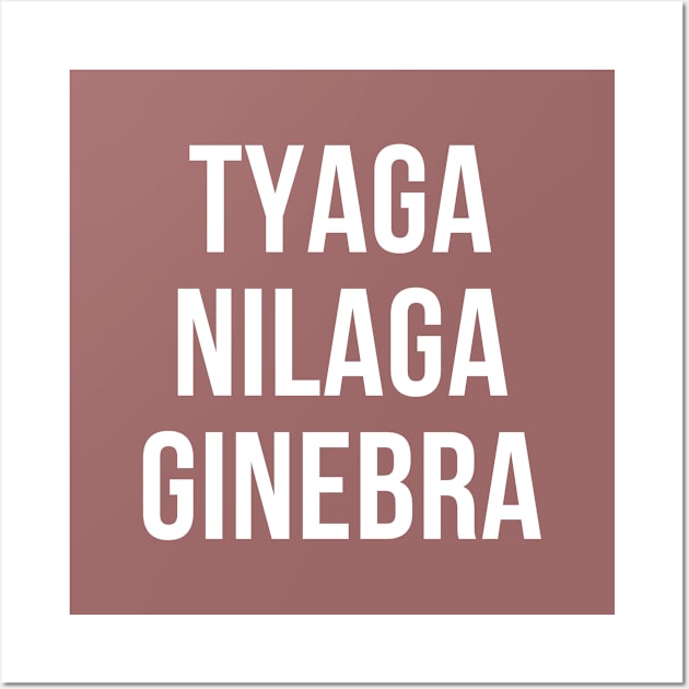 pinoy joke tyaga, nilaga, ginebra Wall Art by CatheBelan